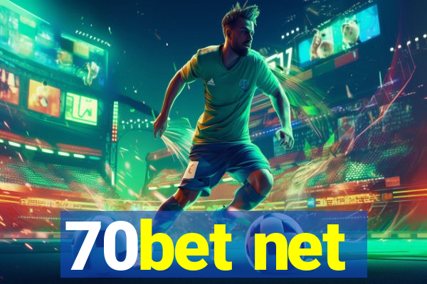 70bet net